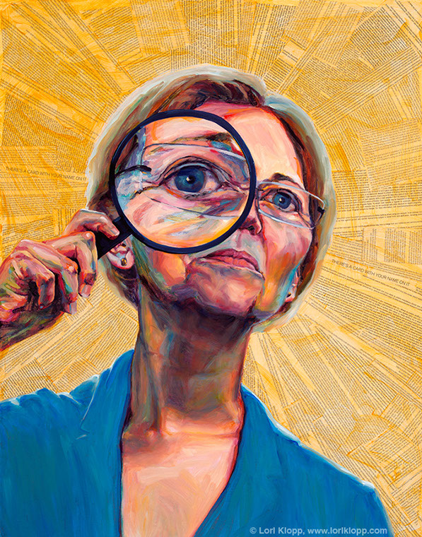 Elizabeth Warren portrait Portrait of Elizabeth Warren by Lori Klopp. Senator Warren uses a looking glass to inspect small print in credit card and loan applications.